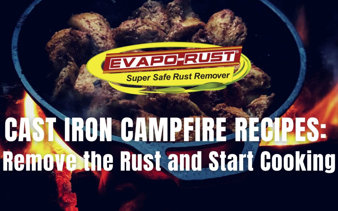 cast iron cookware, campfire recipes, remove rust, rust remover, remove rust safely, cookware rust remover